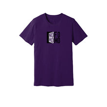 Load image into Gallery viewer, NOMO FOMO UNISEX CREW NECK T-SHIRT *COLOR SPL4SH*